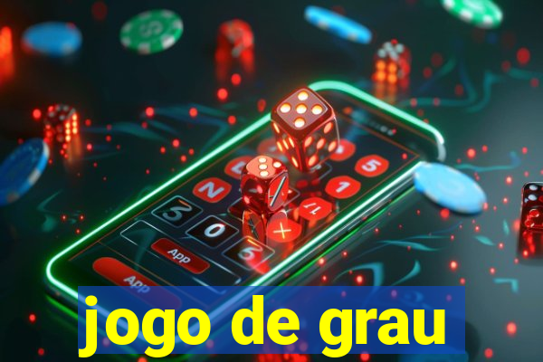 jogo de grau