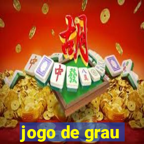 jogo de grau