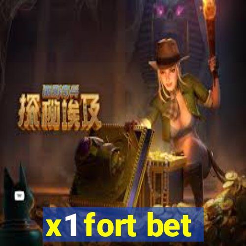 x1 fort bet