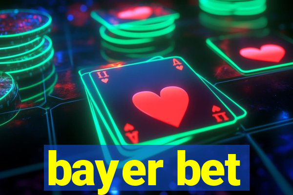 bayer bet