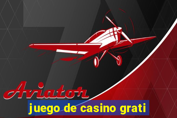 juego de casino grati