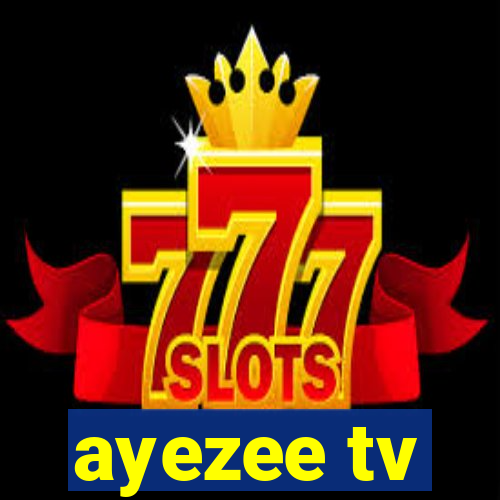 ayezee tv