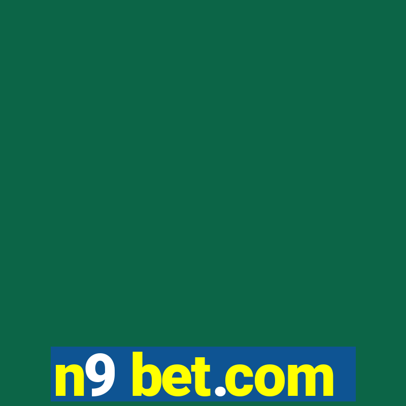 n9 bet.com