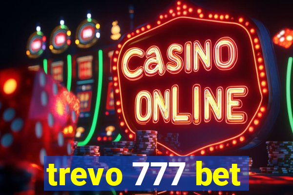 trevo 777 bet