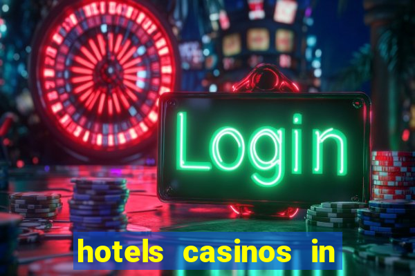 hotels casinos in las vegas