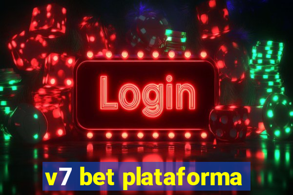 v7 bet plataforma