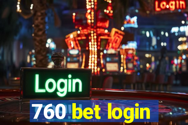 760 bet login