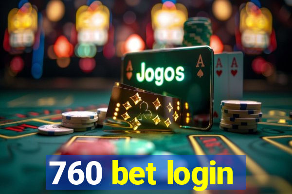 760 bet login