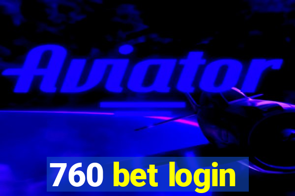 760 bet login