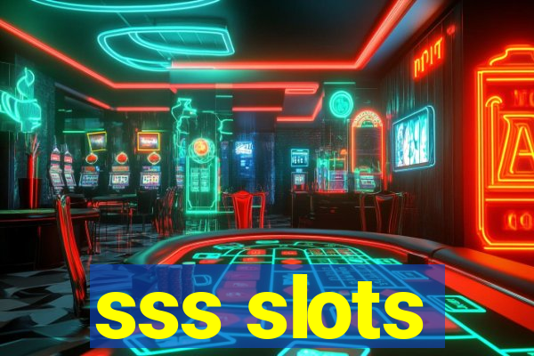 sss slots