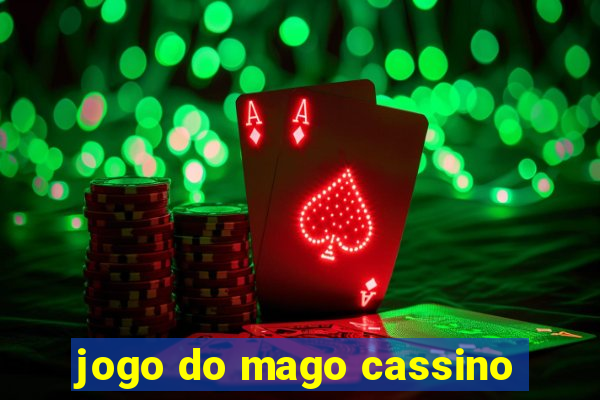 jogo do mago cassino