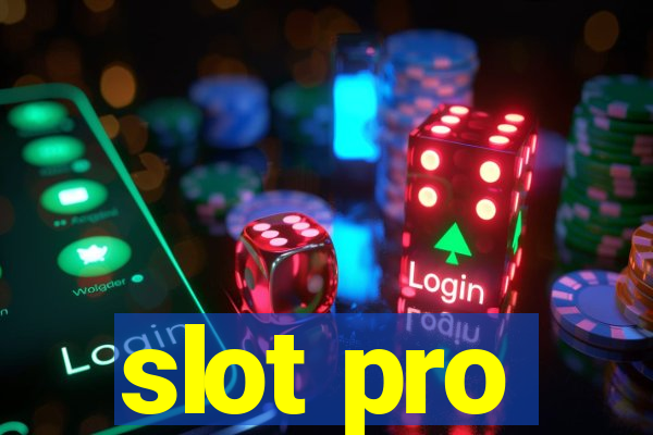 slot pro