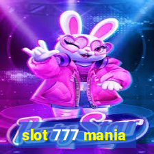 slot 777 mania