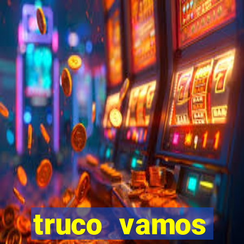 truco vamos torneios online