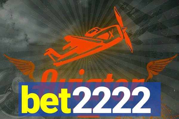 bet2222