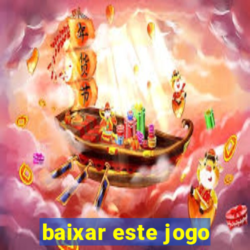 baixar este jogo