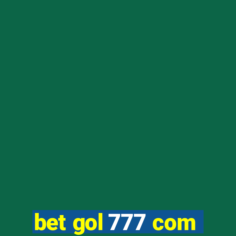 bet gol 777 com