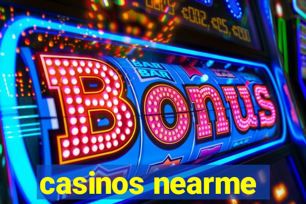 casinos nearme