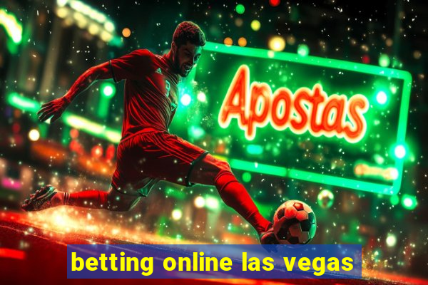 betting online las vegas