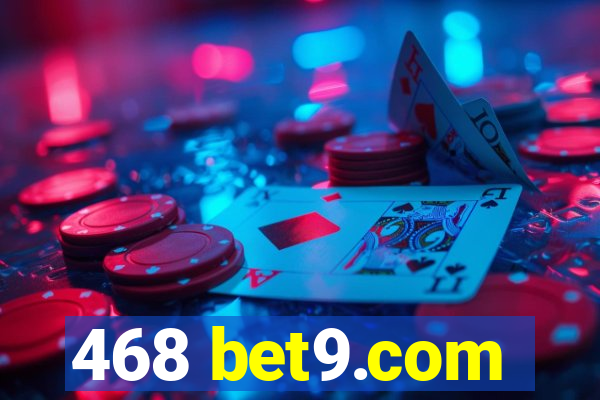 468 bet9.com