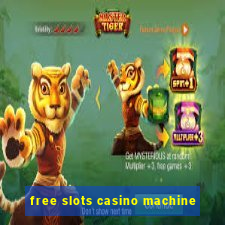 free slots casino machine