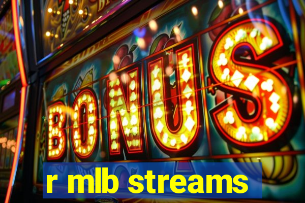 r mlb streams