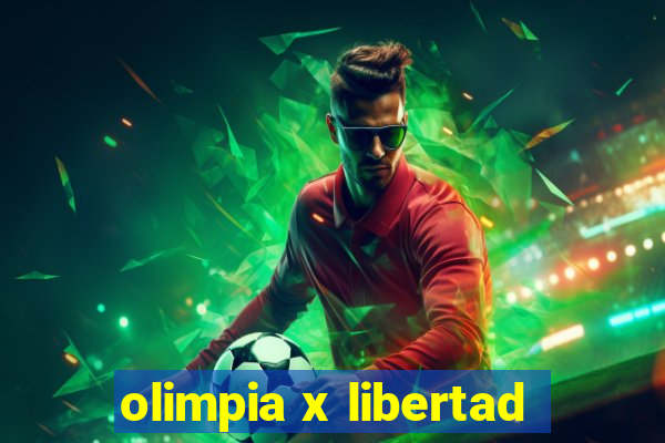 olimpia x libertad