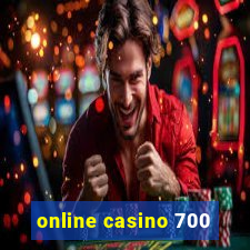 online casino 700