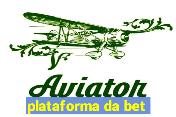 plataforma da bet