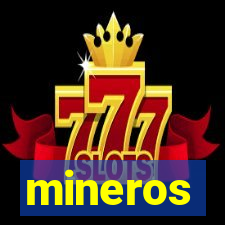 mineros