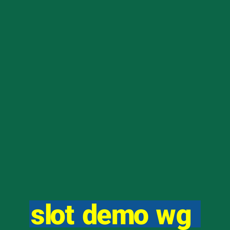 slot demo wg