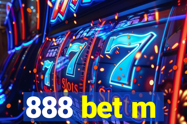 888 bet m