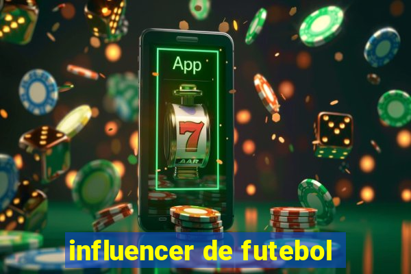 influencer de futebol