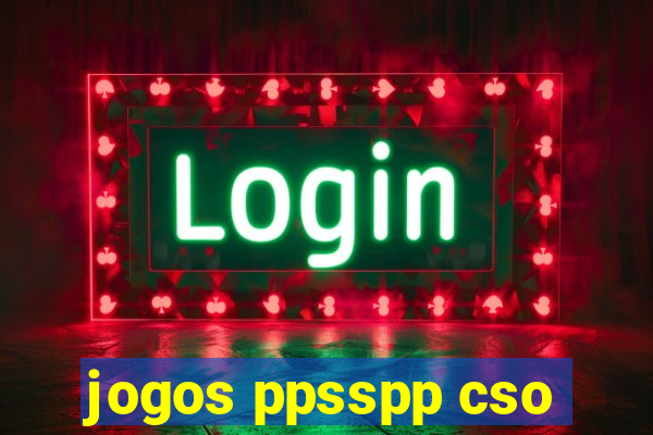 jogos ppsspp cso