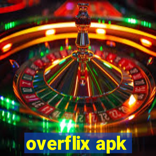 overflix apk