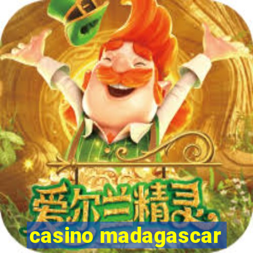 casino madagascar