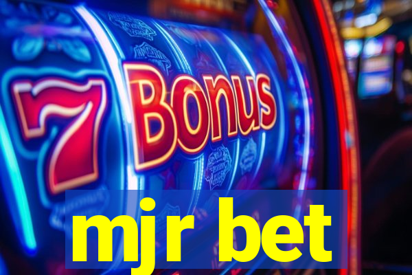 mjr bet