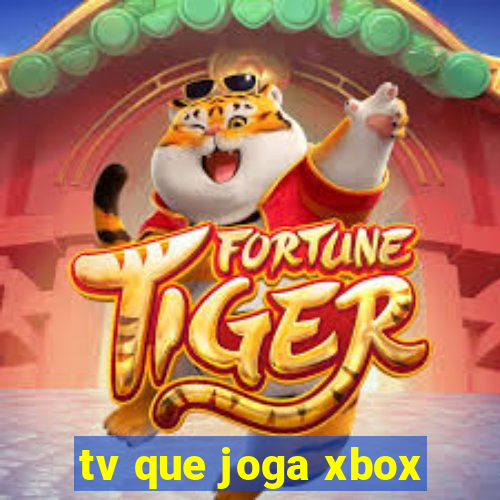 tv que joga xbox