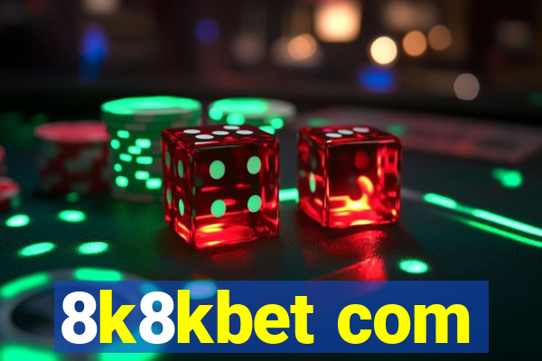 8k8kbet com