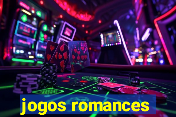 jogos romances