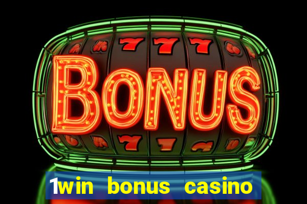 1win bonus casino como usar