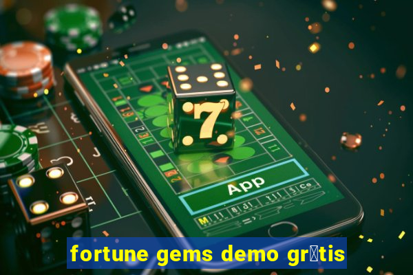 fortune gems demo gr谩tis