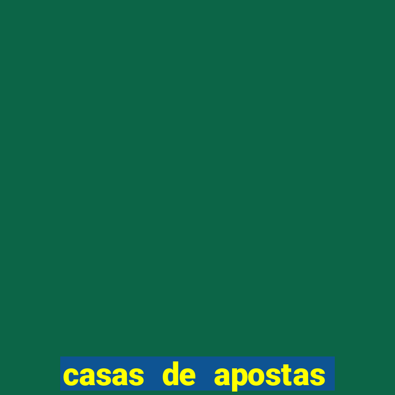 casas de apostas esporte bet