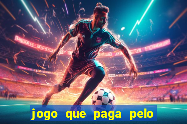 jogo que paga pelo pix de verdade