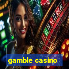 gamble casino