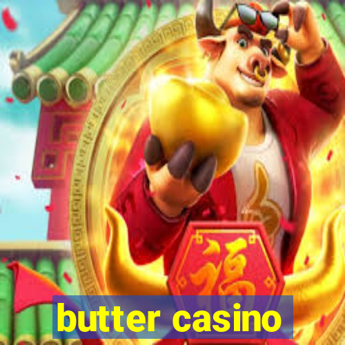 butter casino