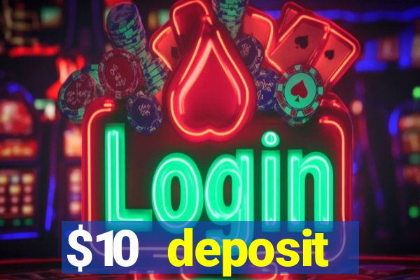 $10 deposit australian casino