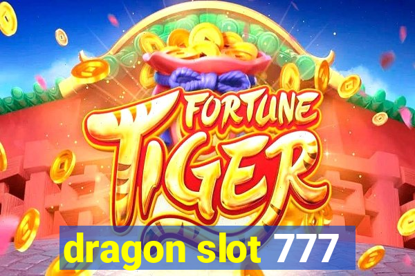 dragon slot 777