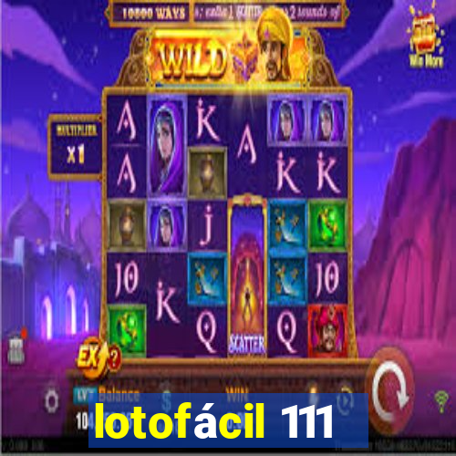 lotofácil 111