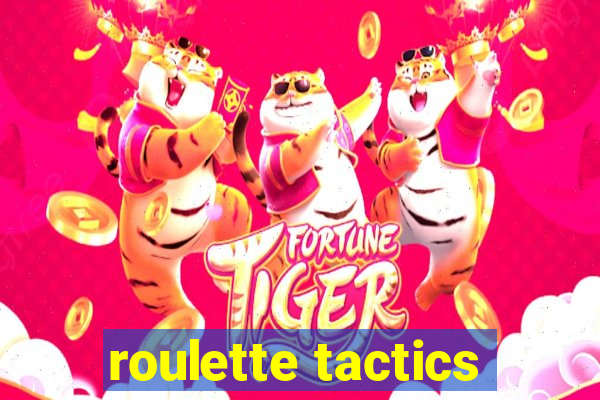 roulette tactics